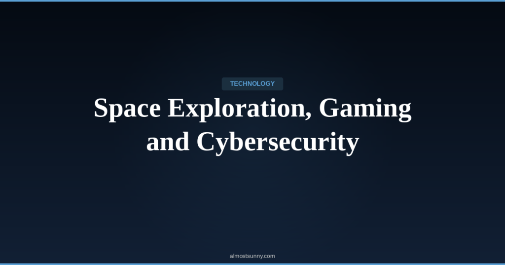 T-003 — Space Exploration, Gaming and Cybersecurity — Saturday, April 11,&nbsp;2026