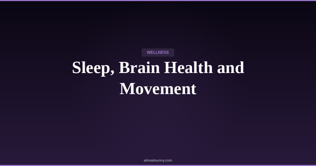 W-024 — Sleep, Brain Health and Movement — Saturday, May 02,&nbsp;2026